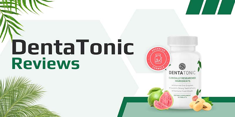 DentaTonic Reviews 